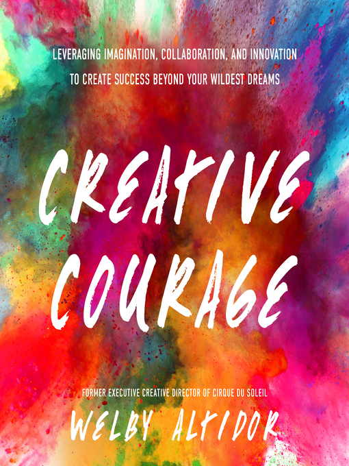 Title details for Creative Courage by Welby Altidor - Available